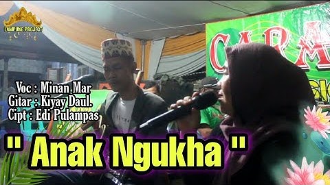 Lagu Lampung - Anak Ngukha - Cover Minan Mar Dan kiyay daul - Cipta Edi pulampas _ Klasik Lampung