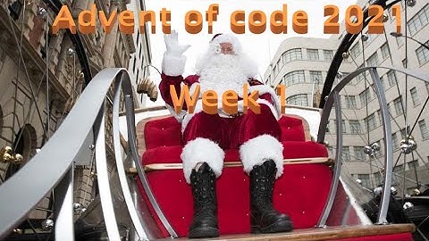 Advent of Code 2021 - Week 1