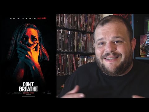 Don't Breathe (2016) movie review horror thriller