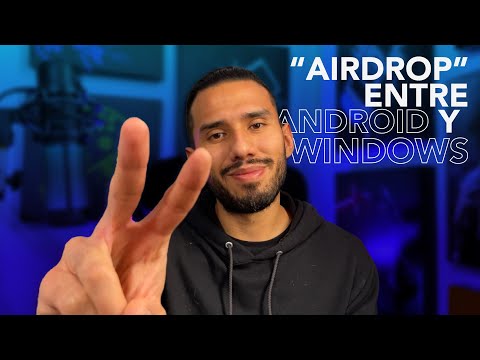 El mejor “AirDrop” para mandar archivos entre Android y Windows