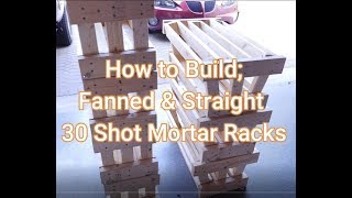 DIY 30 Shot Firework Mortar Racks
