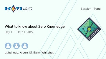 What to know about Zero Knowledge | Devcon Bogotá