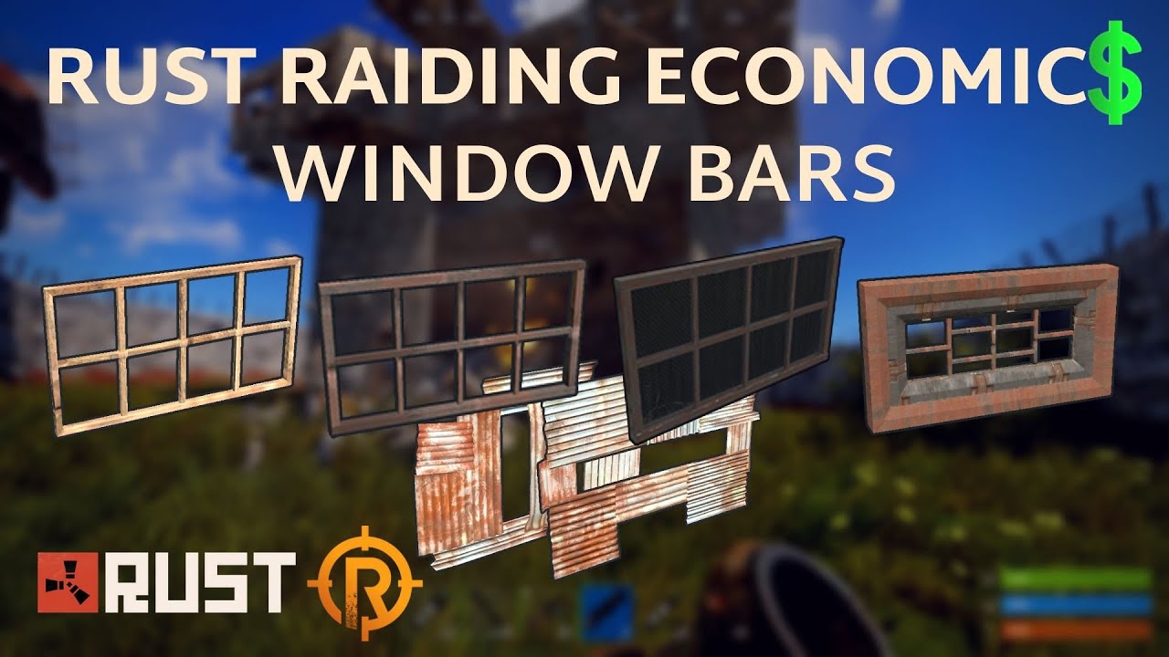 ตาราง ครา ฟ ของ rust  New Update  Rust Raiding Economics - Window bars