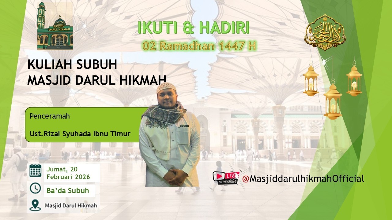 Kuliah Subuh 2 Ramadhan 1447 H oleh Ust.Rizal Syuhada Timur