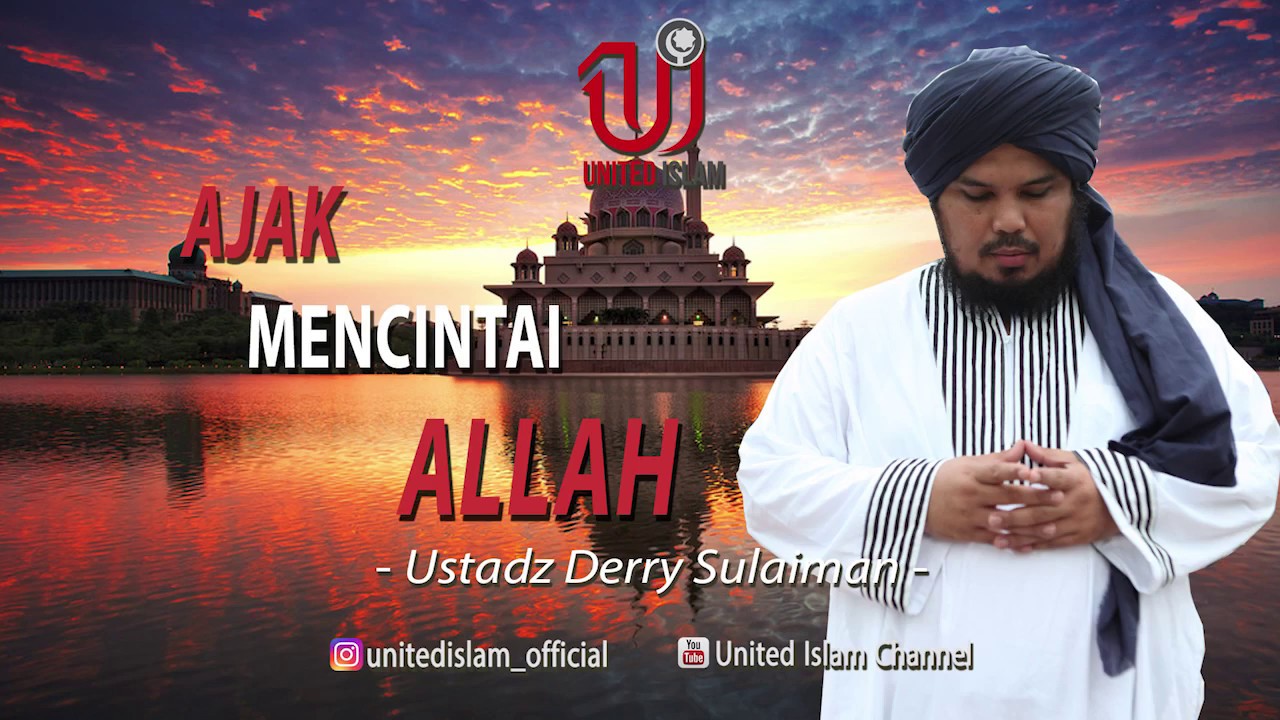 Derry Sulaiman - Ajak Manusia Untuk Mencintai Allah - YouTube