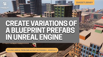 How To Create Variations Of Blueprint Prefabs Using Construction Scripts In Unreal Engine