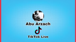 Abu Arzach TikTok Livestream 18.08.2024