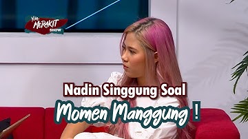 Nadin Amizah Singgung Soal Momen Saat Manggung | YURA MERAKIT SHOW