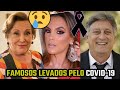 Famosos BRASILEIROS que perdemos para o COVID-19