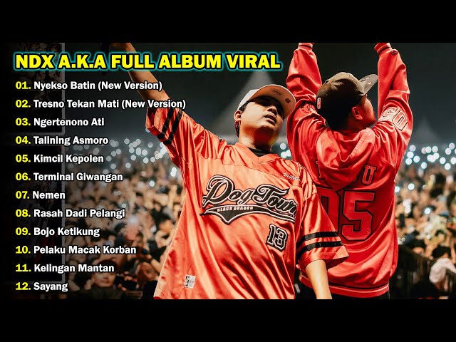 NDX AKA FULL ALBUM TERBARU 2024 class=