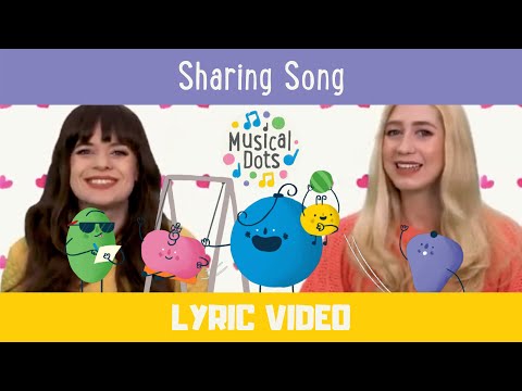 Sharing Song | LYRIC VIDEO | Musical Dots | Quality Kids Music
