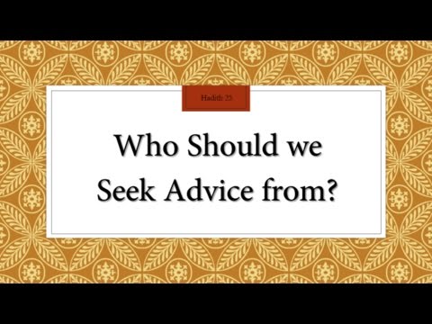 Who should we seek advice from?