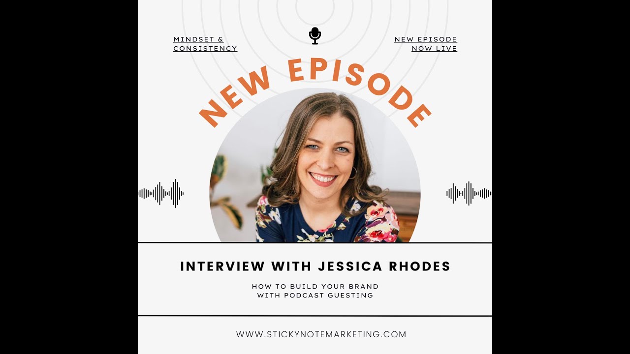 Sticky Note Marketing Guest - Jessica Rhodes - YouTube