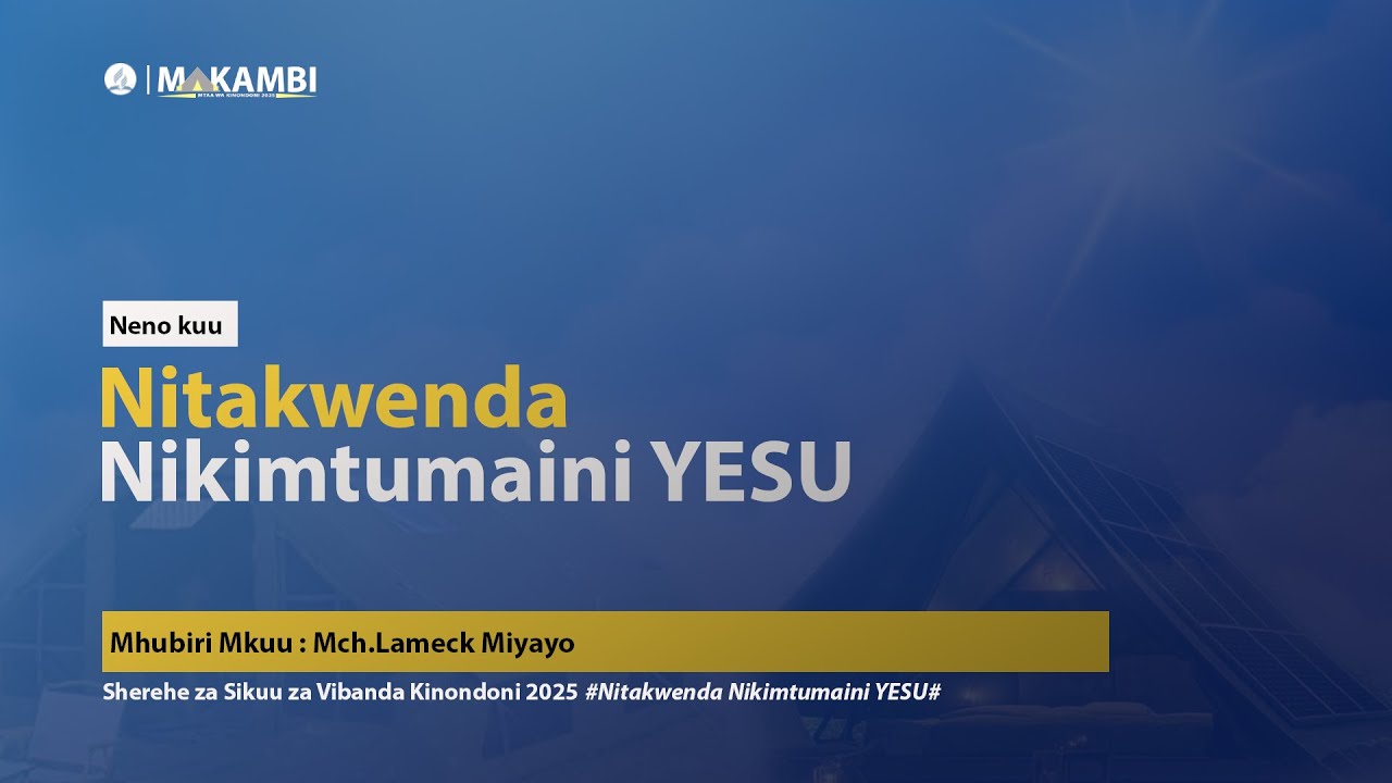 #LIVE: MAKAMBI MTAA WA KINONDONI | 2025 |