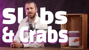 Slabs and crabs: A rather blithe video