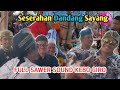 ADAT JAWA SESERAHAN TEMANTEN DANDANG SAYANG FULL SAWERAN BACKSOUND KEBO GIRO KOPLO