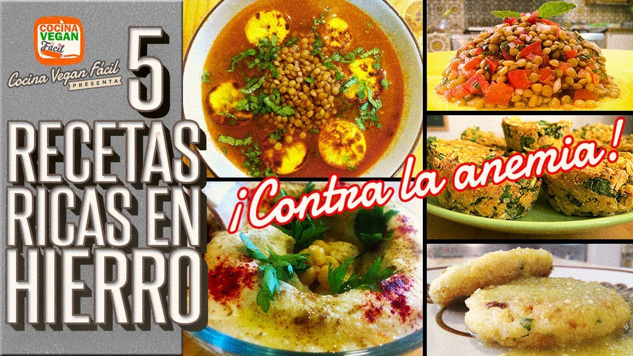 5 recetas ricas en hierro ¡Contra la anemia! - Cocina Vegan Fácil - YouTube