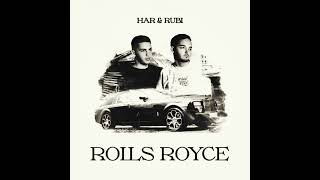 Har & Rubi - Rolls Royce (Давай еще) SLOWED