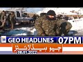 Geo News Headlines Today 07 PM | Murree Road Closed | 8th January 2022