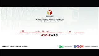 Mars Bawaslu Nasional Instrumen | Panwaslu Kec Kurau