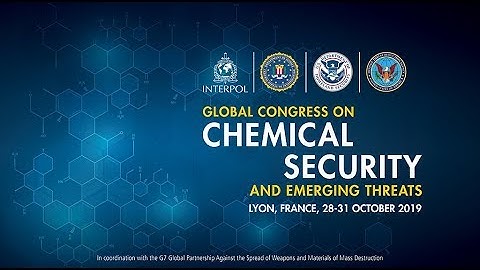 INTERPOL Global Congress on Chemical Security and Emerging Threats