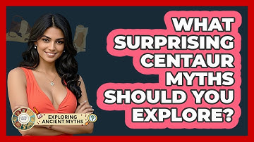 What Surprising Centaur Myths Should You Explore? - Exploring Ancient Myths