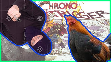 Pretty sure we stole more than chicken (Chrono Trigger Ep 9)