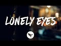 Chris Young - Lonely Eyes (Lyrics)