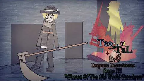 Teo'TaL 2.6 ImPInC: Haiden's Theme  "Charon Of The Old World Cataclysm