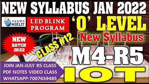 O Level M4-R5 Jan 2022 Batch Live Class 12 || LED BLINK || O level notes Hindi Free Classes 12