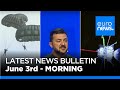 Latest news bulletin: June 3rd 2024 Morning | euronews 🇬🇧
