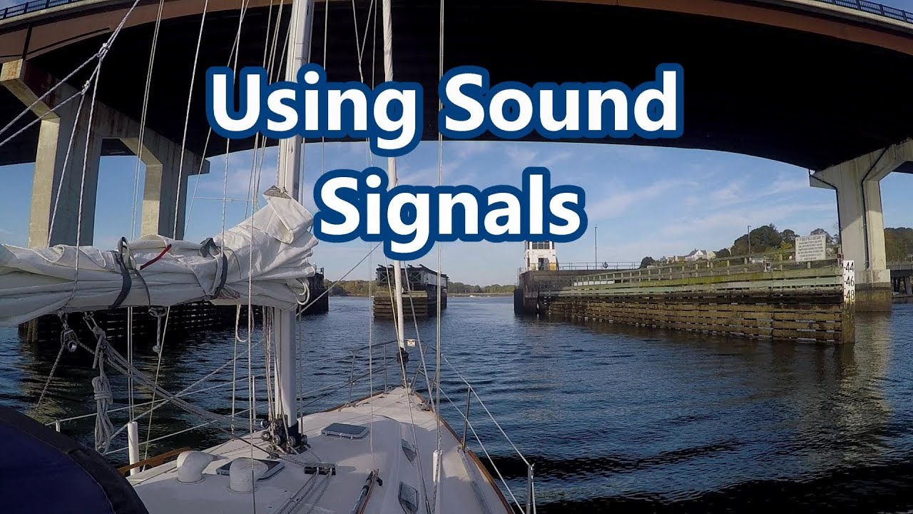 Using Sound Signals | Sail Fanatics