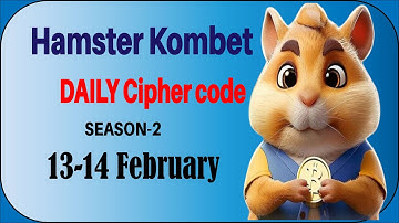 Hamster kombet daily Cipher 13-14 february | Hamster kombat daily Cipher today | Hamster Kombet.