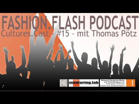 FASHION.FLASH Podcast - Cultures.Cast - #15 Cultures Cast - Q&A mit Thomas Pötz