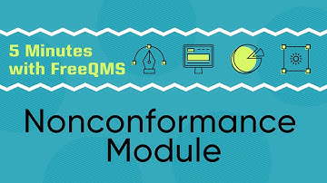 5 Minute QMS: Nonconformance Module