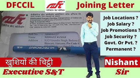 Unboxing DFCCIL Joining Letter | Jobs | Salary | Promotions | Facilities | Govt. or Private?