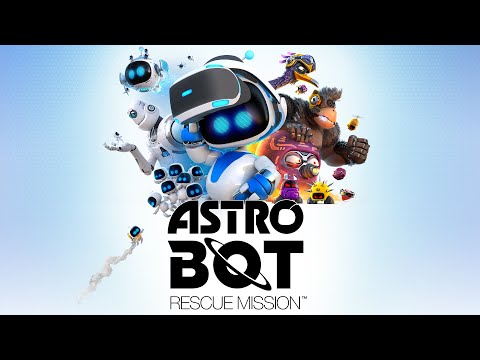 ASTROBOT: RESCUE MISSION - The Best VR Game