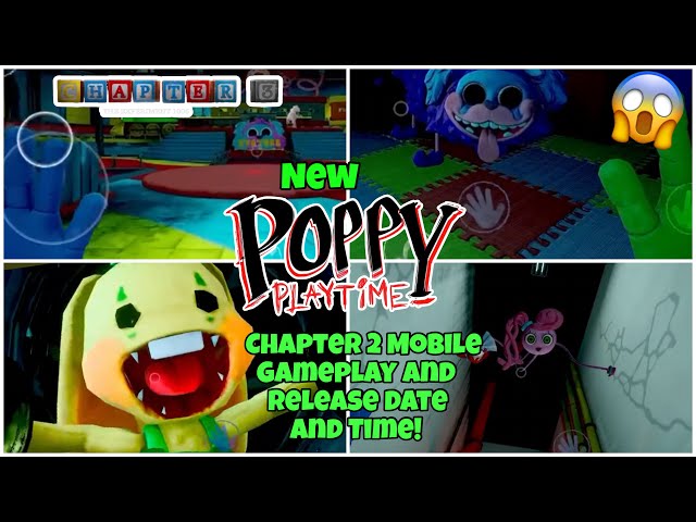 When is Poppy Playtime Chapter 2 Coming on Android and iOS? - The Teal Mango