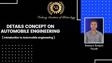 INTRODUCTION TO AUTOMOBILE ENGINEERING LECTURE-1