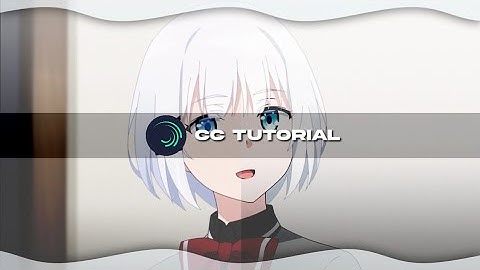 TUTORIAL CC/COLOR CORRECTION FOR AMV || ALIGHT MOTION