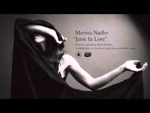 Marissa Nadler - Janie in Love (Official Audio)