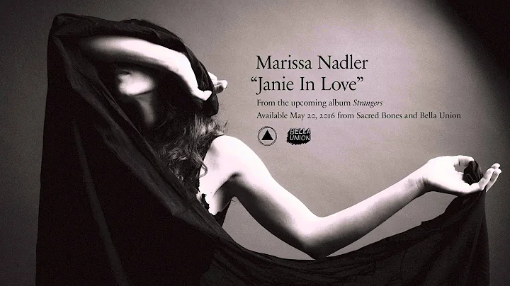 Marissa Nadler - Janie in Love (Official Audio)