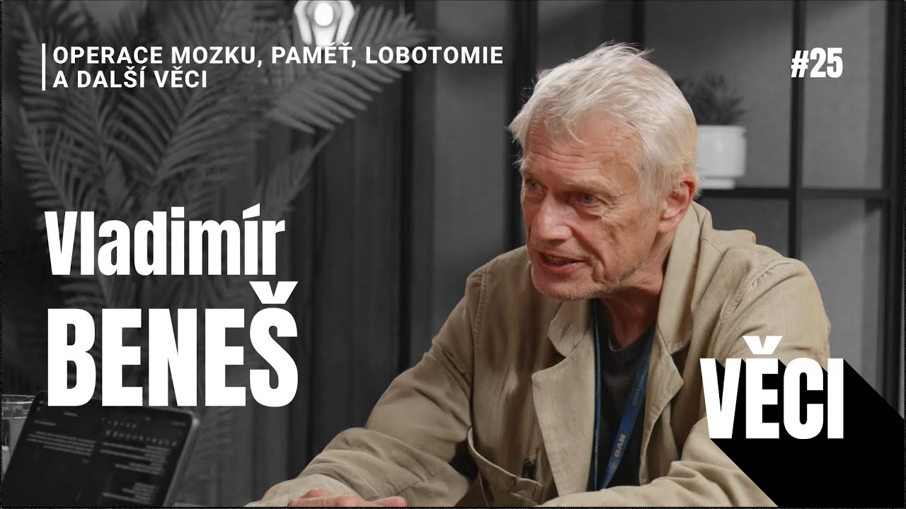 Vladimír Beneš: „U lobotomie jsem byl třikrát, byla to hrůzostrašná operace“