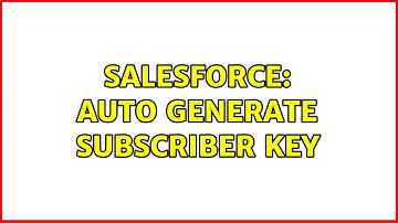 Salesforce: Auto Generate Subscriber Key