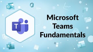 Details Microsoft Teams Fundamentals | Advisicon News