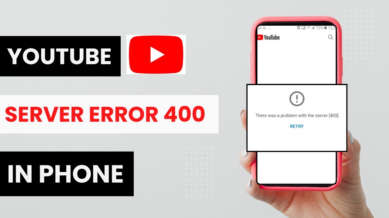 How To Fix YouTube “There Was a Problem With the Server 400” Error In Phone