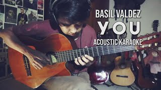 You - Basil Valdez (Acoustic Guitar Karaoke with Lyrics)