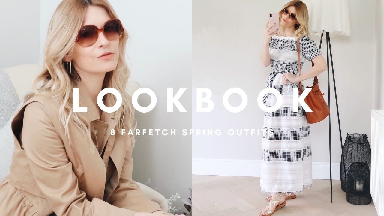 8 TIMELESS SPRING OUTFITS | FARFETCH LOOKBOOK | 2021 Fashion Trends ...