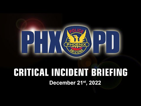 Critical Incident Briefing: December 21st, 2022 – 41st Avenue and Lydia Lane