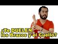 ¿Dolor de Cuello  ¿Se te duermen los brazos? | Explicación y ejercicio para el adormecimiento de br